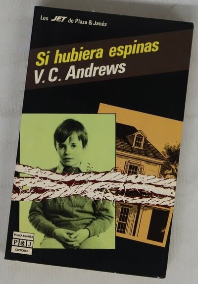 Si hubiera espinas