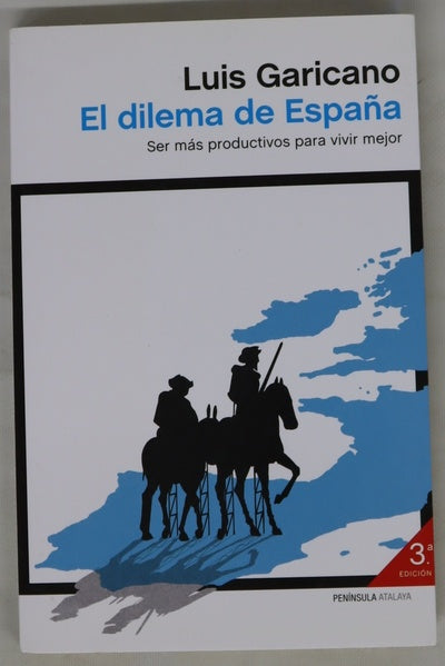 El dilema de España : ser más productivos para vivir mejor