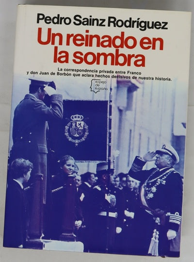 Un reinado en la sombra