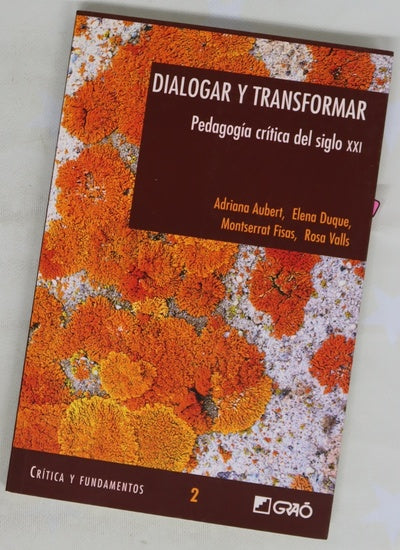 Dialogar y transformar pedagogía crítica del siglo XXI