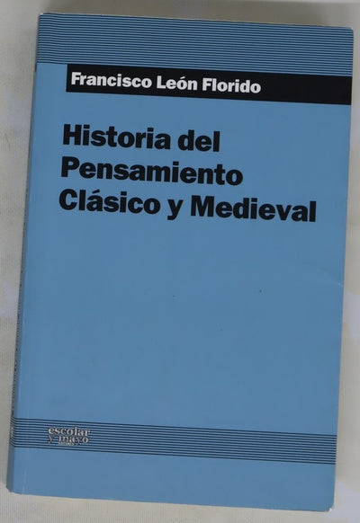 Historia del pensamiento clásico y medieval