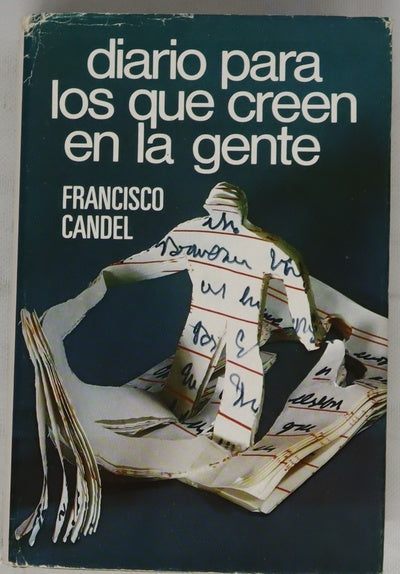 Diario para los que creen en la gente (Una exaltación de la anécdota)