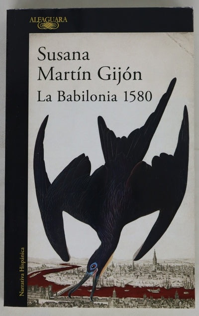 La Babilonia, 1580
