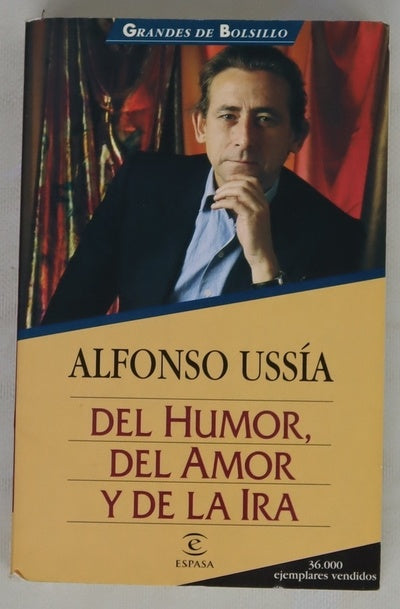 Del humor, del amor y de la ira