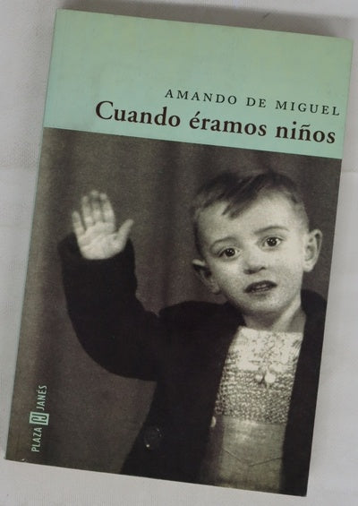 Cuando éramos niños