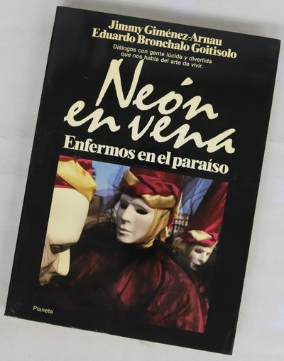 Neón en vena (enfermos en el paraíso)