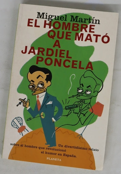 El hombre que mató a Jardiel Poncela