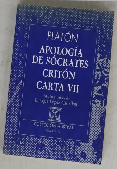 Apología de Sócrates Critón ; Carta VII