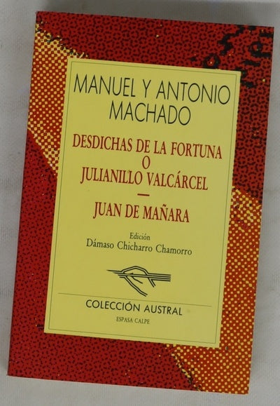 Desdichas de la fortuna o Julianillo Valcárcel Juan de Mañara