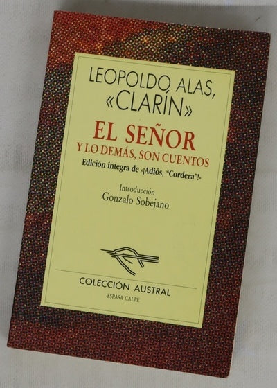 El Señor y lo demás, son cuentos