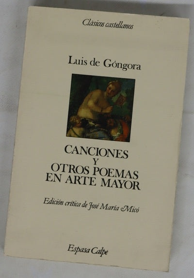 Canciones y otros poemas en arte mayor