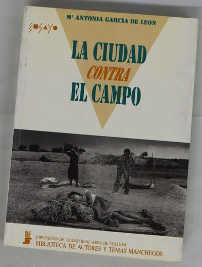 La ciudad contra el campo (sociedad rural y cambio social)