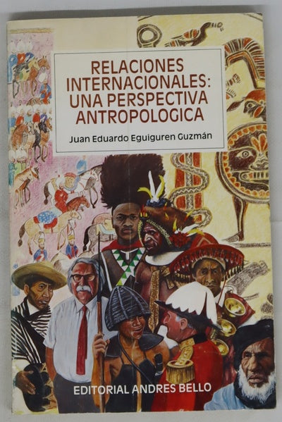 Relaciones internacionales: Una perspectica antropologica