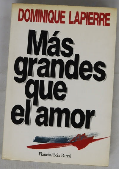 Más grandes que el amor