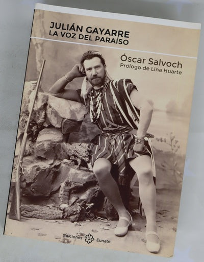 Julián Gayarre : la voz del paraíso