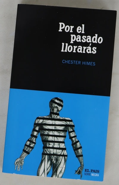 Por el pasado llorarás