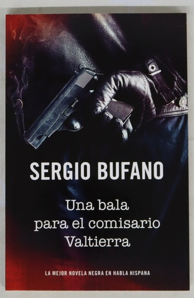 Una bala para el comisario Valtierra