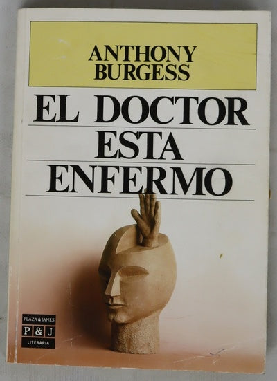 El doctor está enfermo