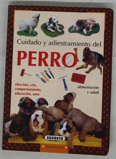 Cuidado y adiestramiento del perro