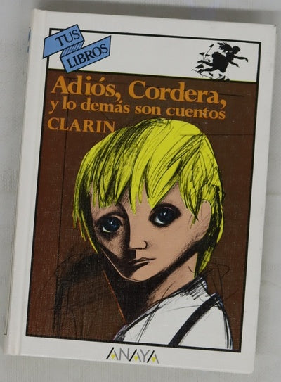 ¡Adiós, "Cordera"! y lo demás son cuentos