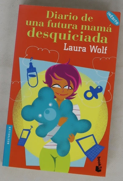 Diario de una futura mamá desquiciada
