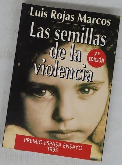 Las semillas de la violencia