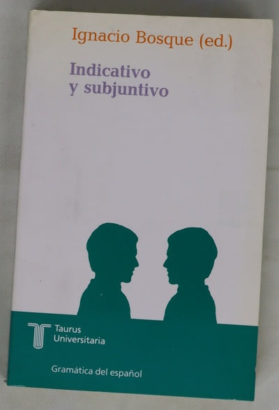 Indicativo subjuntivo