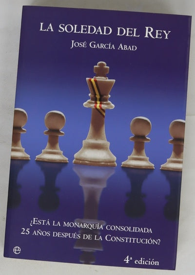 La soledad del rey ¿está la monarquía consolidada 25 años después de la Constitución?