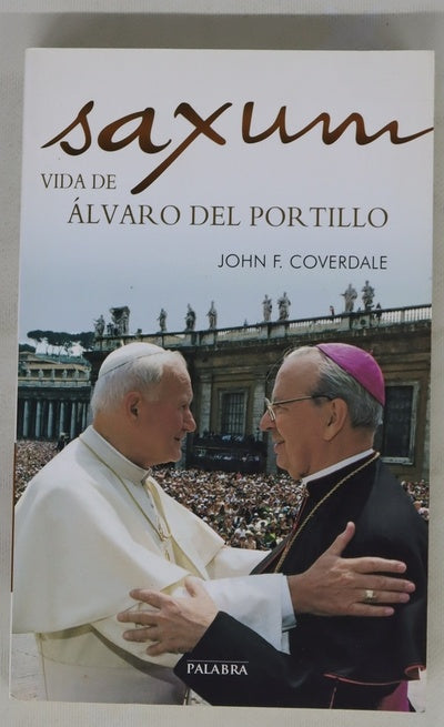 Saxum : vida de Álvaro del Portillo