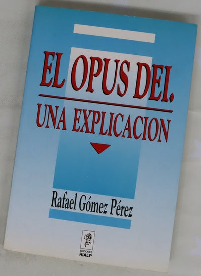 El Opus Dei, una explicación