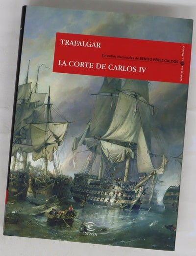 Trafalgar La corte de Carlos IV