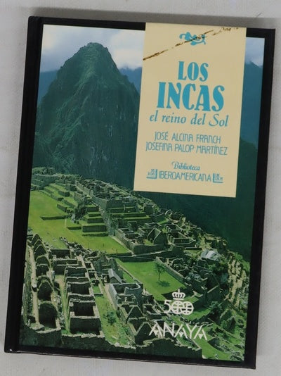 Los Incas el reino del sol