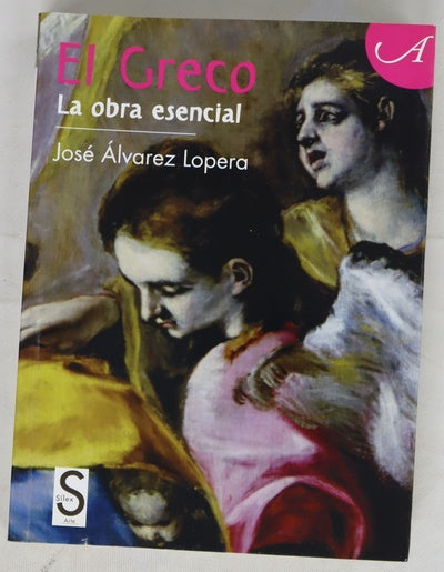 El Greco : la obra esencial