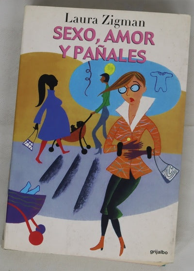 Sexo, amor y pañales