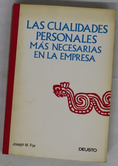 Las cualidades personales más necesarias en la empresa