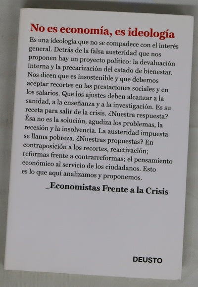 No es economía, es ideología : que no nos roben las palabras