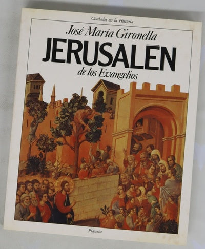 Jerusalén de los Evangelios