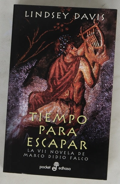 Tiempo para escapar la VII novela de Marco Didio Falco