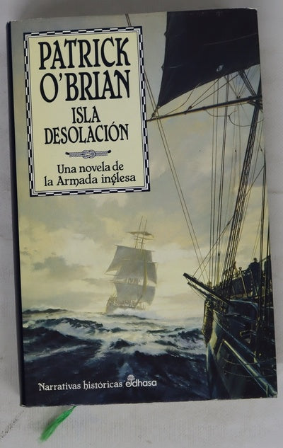 Isla Desolación una novela de la Armada inglesa