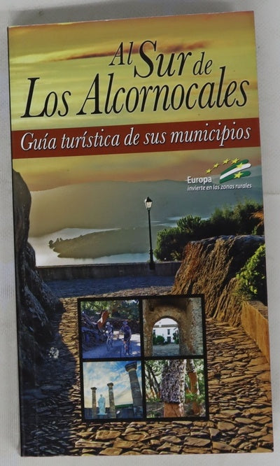 Al Sur de Los Alcornocales : guía turística de sus municipios