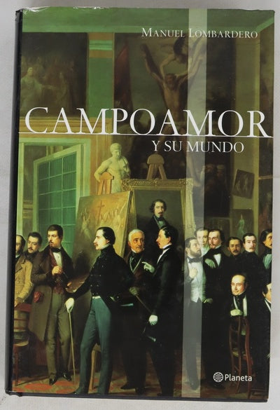 Campoamor y su mundo