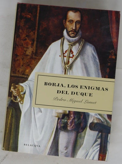 Borja, los enigmas del duque
