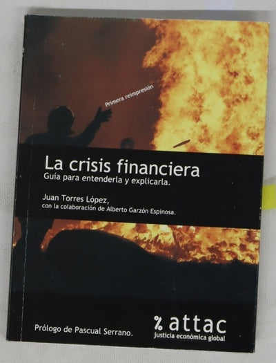 La crisis financiera guía para entenderla y explicarla