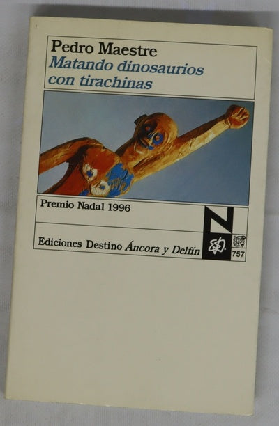 Matando dinosaurios con tirachinas