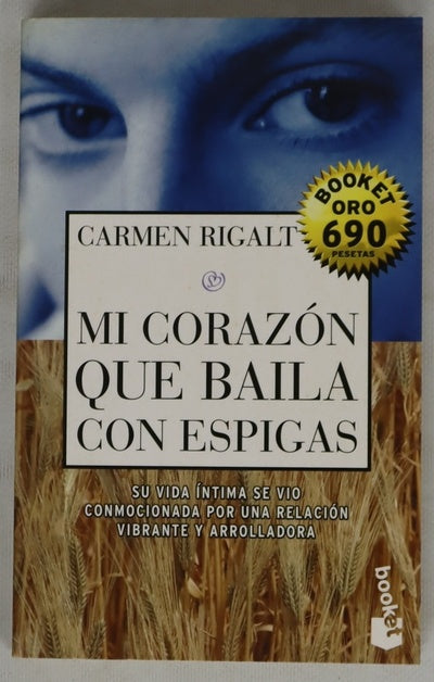 Mi corazón que baila con espigas