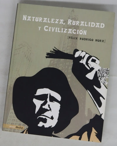 Naturaleza, ruralidad y civilización