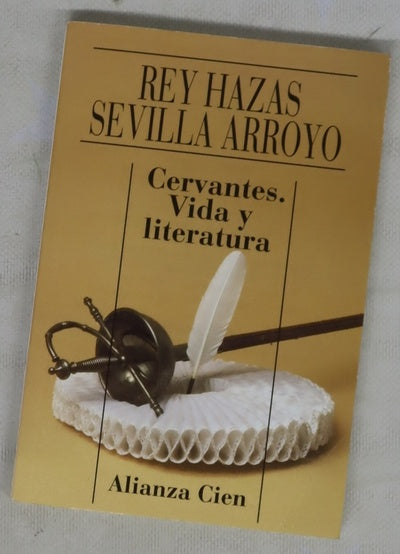 Cervantes vida y literatura