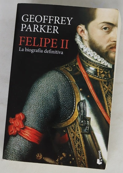 Felipe II : la biografía definitiva