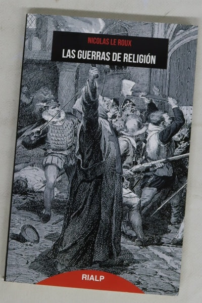 Las Guerras de Religión