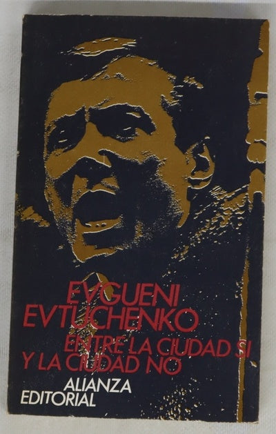 Entre la ciudad si y la ciudad no